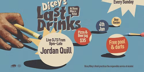 LAST DRINKS W\/ JORDAN QUILL