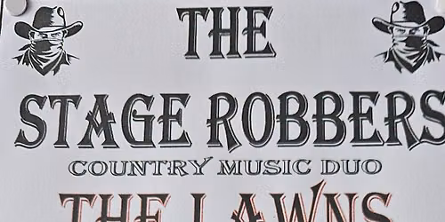 The Stage Robbers Country Music Duo