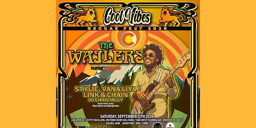 Cool Vibes Reggae Fest with The Wailers