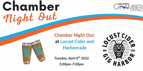 Chamber Night Out - Locust Cider and Harborcade
