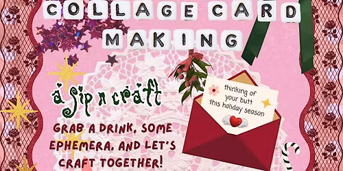 Holiday Collage Card Sip & Make
