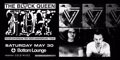 THE BLACK QUEEN: Fever Daydream 10 Year Anniversary Album Play