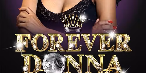 DES DISCO BALL: A SALUTE TO DONNA SUMMER with RAINERE MARTIN \u2013 DANCE FLOOR OPEN!