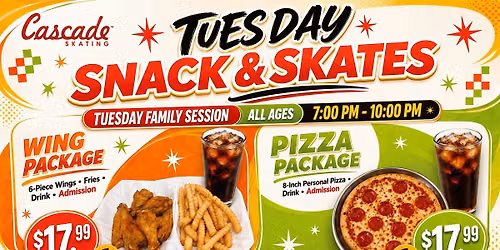 Tuesday Night Snack & Skates at Cascade Skating