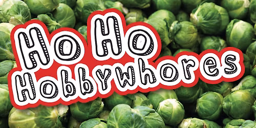 Hobbywhores #43 - last few tickets remaining!