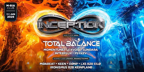 INCEPTION w\/ Total Balance| 2 FLOORS | GOA & TECHNO