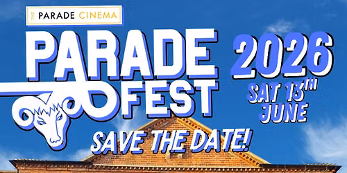 PARADE FEST 2026 - Save The Date!