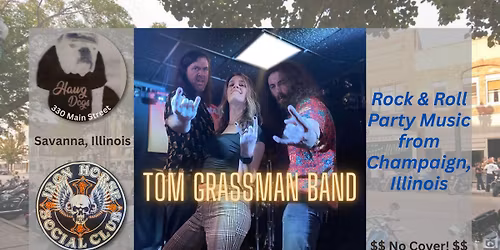 Tom Grassman Band @ Hawg Dogs, Savanna IL