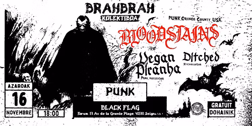 PUNK GAUA!!! BLOODSTAINS + VEGAN PIRANHA + DITCHED