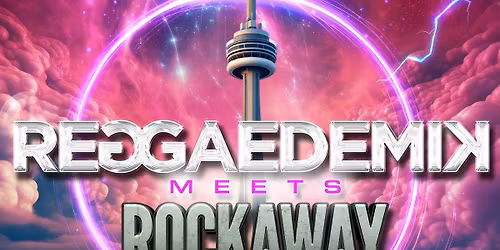 REGGAEDEMIK MEETS ROCKAWAY !!!