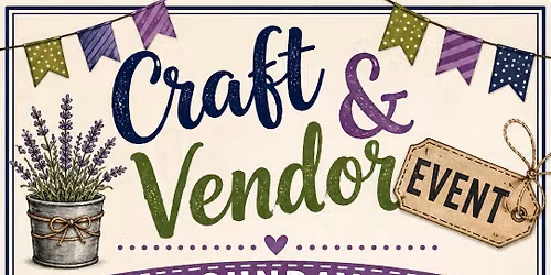 Craft & Vendor Event