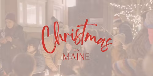 Christmas on Maine 2025