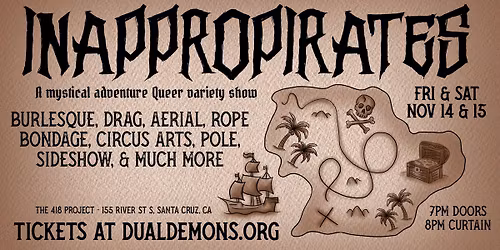 Inappropirates: A mystical adventure Queer Variety Show