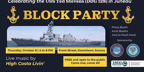 USS Ted Stevens - Block Party