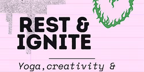 Rest & Ignite