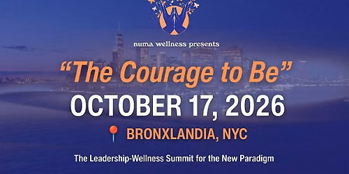 The Courage to Be Summit