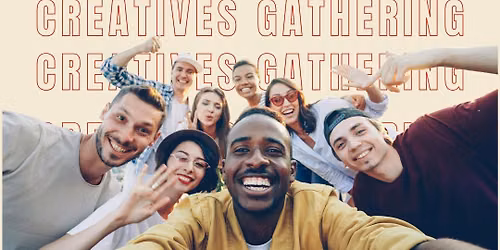 Creatives Gathering - More than a Meetup