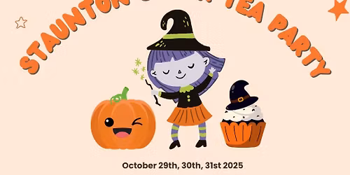 Staunton Spook-Tea Party