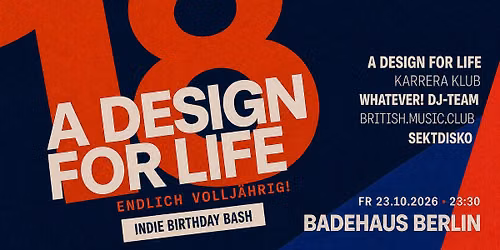 18 Jahre A Design For Life \u2022 Endlich vollj\u00e4hrig! | Indie-Birthday-Bash