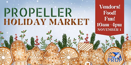 Propeller Holiday Market