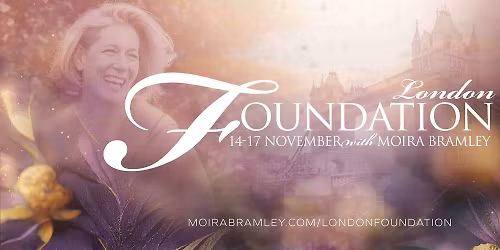 The Foundation - with Moira Bramley - Live in London, UK