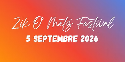 Zik O' Matz Festival