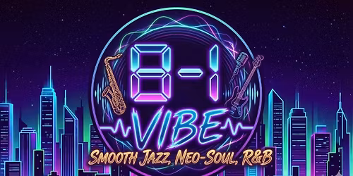 A Night of Smooth Grooves with The 8-1-VIBE band