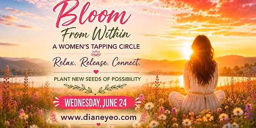 Bloom from Within  - A Women's Tapping Circle