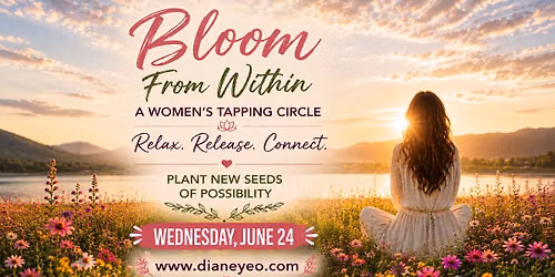 Bloom from Within  - A Women's Tapping Circle