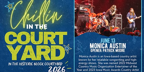 Chillin\u2019 in the Courtyard 2026 featuring Monica Austin