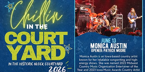 Chillin\u2019 in the Courtyard 2026 featuring Monica Austin
