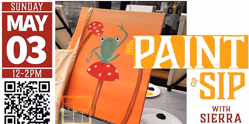 May Paint N' Sip with Sierra at PublicHouse: Sunday, May 3