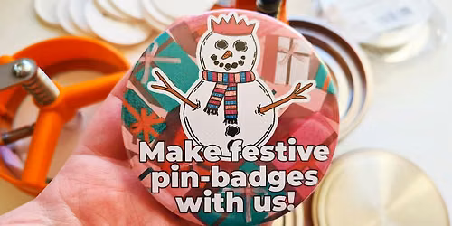 Festive Badge-Making Workshop