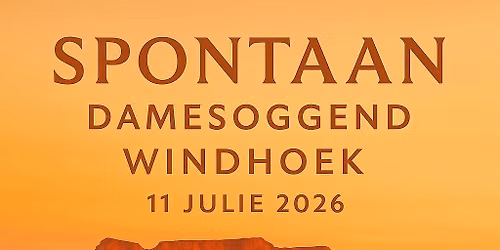 Spontaan Damesoggend Windhoek - 11 Julie 2026