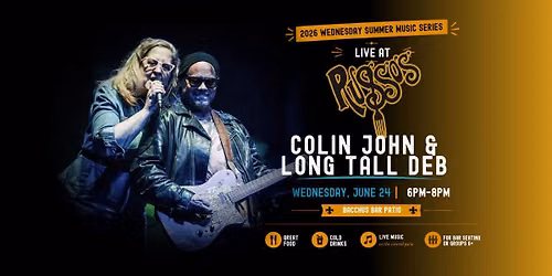 Colin John & Long Tall Deb Live at Russo\u2019s Bacchus Patio