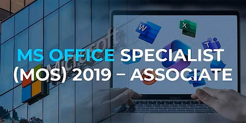 Microsoft Office Specialist : (MOS) 2019 \u2013 Associate Course . Tutor-led