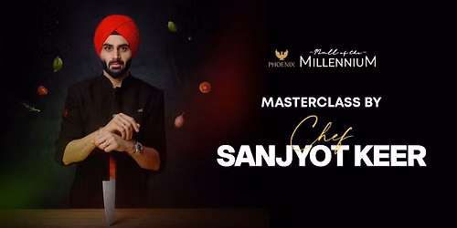 Masterclass by Masterchef Sanjyot Keer