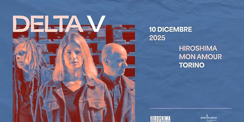 DELTA V \/ Hiroshima Mon Amour