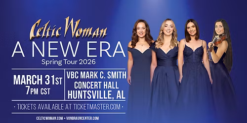 Celtic Woman - A New Era at Barbara B. Mann Performing Arts Hall