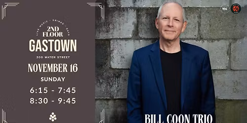 Bill Coon Trio LIVE at 2nd Floor Gastown