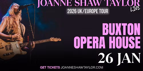 Joanne Shaw Taylor Live in Buxton, UK on January 26th, 2026