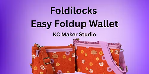 Foldilocks Easy Foldup Wallet Workshop