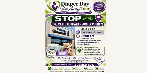Diaper Day GiveAway Tour STOP at the Palmetto Goodwill- Sumter County!
