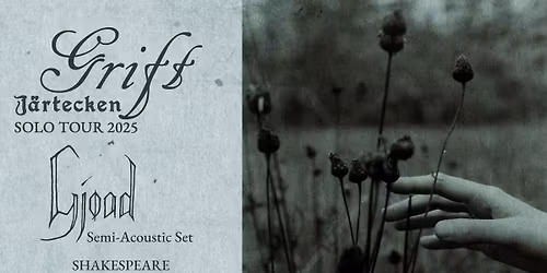 GRIFT (SE) + GJOAD