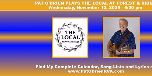 Pat O'Brien Plays The Local at Forest and Ridge