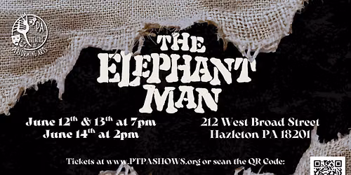 PTPA presents THE ELEPHANT MAN