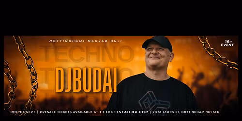 DJ Budai NOTTINGHAM @ Tunnel Club