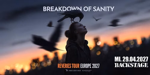 BREAKDOWN OF SANITY | LIVE IN M\u00dcNCHEN | BACKSTAGE M\u00dcNCHEN 2027