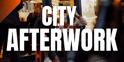 Visionskultur City AfterWork