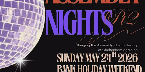 Assembly Nights Two